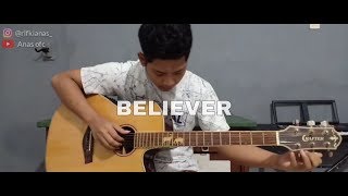 Download lagu Believer - Imagine Dragons (Fingerstyle cover) mp3