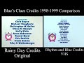 Blue S Clues Credits 1998 1999 Comparison For Ohtaywhattimeisit