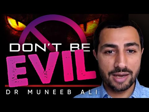 Don't be evil - Dr Muneeb Ali. (Don’t be evil - Dr Muneeb Ali.)