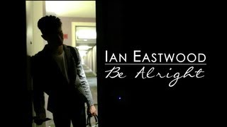 Ian Eastwood Choreography | "Be Alright" - Justin Bieber
