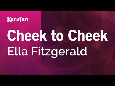 Cheek to Cheek - Ella Fitzgerald | Karaoke Version | KaraFun