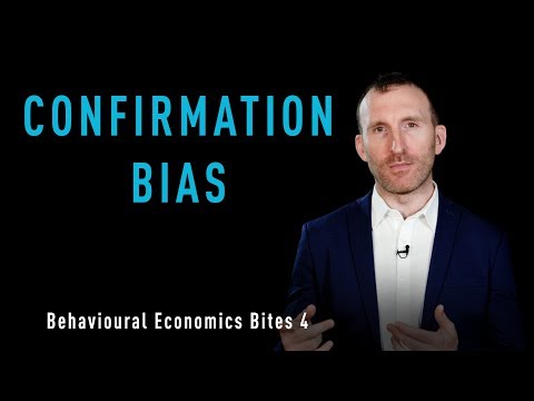 OFI Behavioural Economics Bites 4 - Confirmation Bias