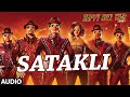 Exclusive: "Satakli" Full AUDIO Song | Happy New ...