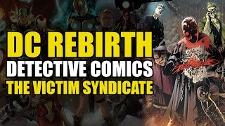 Batman Beats Up His Victims (Detective Comics Rebirth Vol 2: The Victim Syndicate)