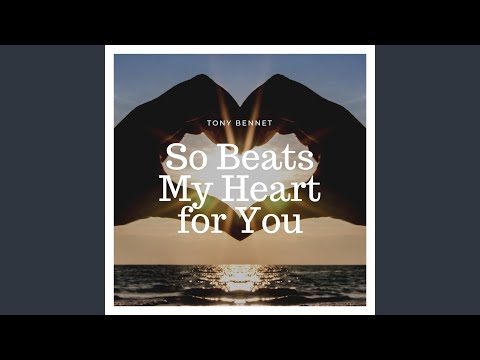 So Beats My Heart for You