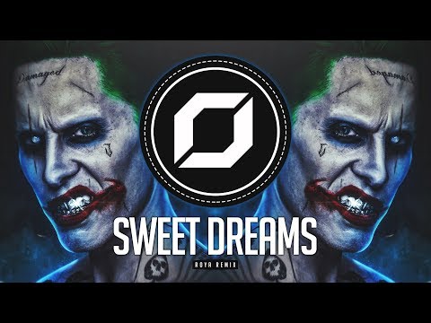 PSY-TRANCE ◉ Eurythmics - Sweet Dreams (ROYA Remix)