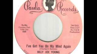 Billy Joe Young I've Got You On My Mind Again