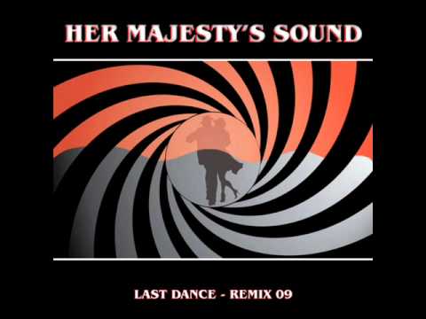 Her Majesty's Sound  - Last Dance (Remix 2009)