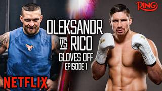 GLOVES OFF: Oleksandr Usyk vs Rico Verhoeven | Episode 1 | The Countdown Begins