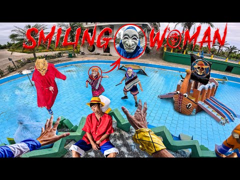 ONE PIECE VS SMILING WOMAN ESCAPE IN REAL LIFE HORROR 46 | Bubbles Passion