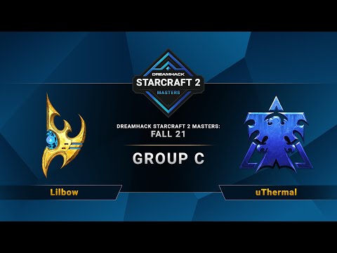 SC2 - Lilbow vs. uThermal - DreamHack SC2 Masters 2021: Fall - Group C - EU