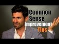 Common Sense Improvement Tips | 5 Ways To Improve Your Common Sense