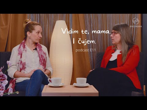 Vidim te mama Ivana Koraksić - Evo ruka podcast E11