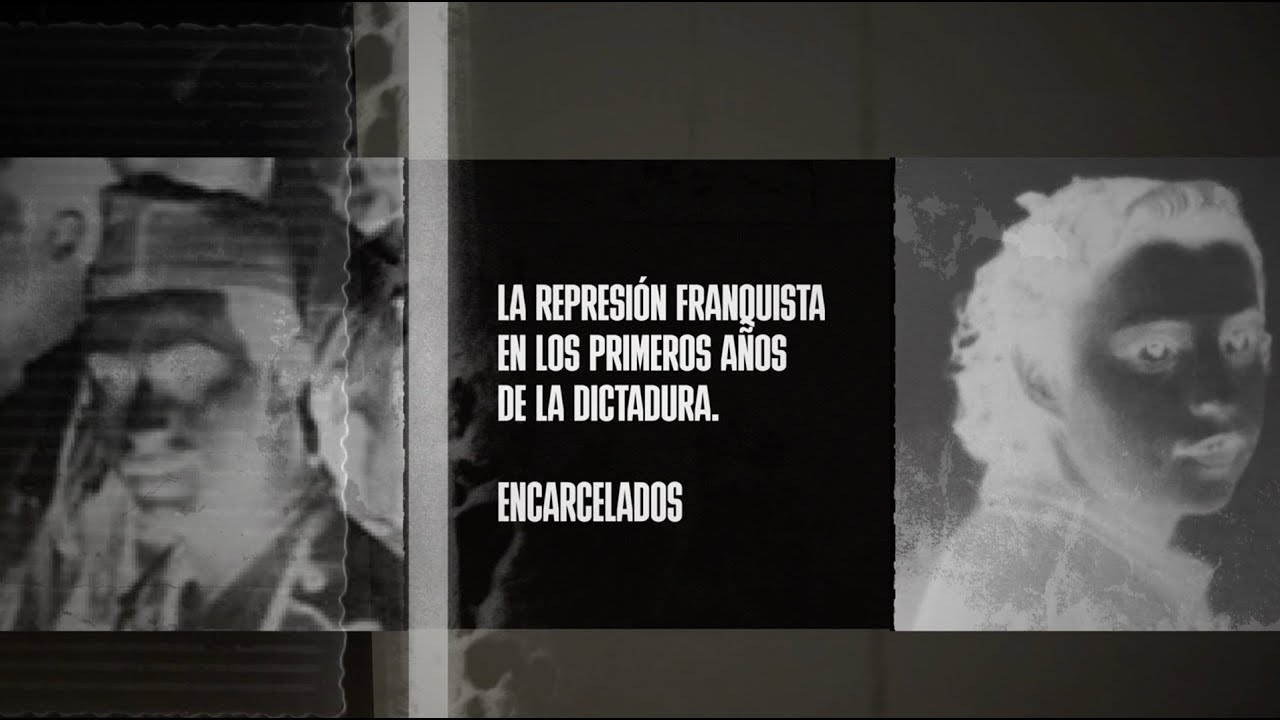 Rastros y rostros _ 02 _ LA REPRESIÓN FRANQUISTA EN LOS PRIMEROS AÑOS DE LA DICTADURA. ENCARCELADOS