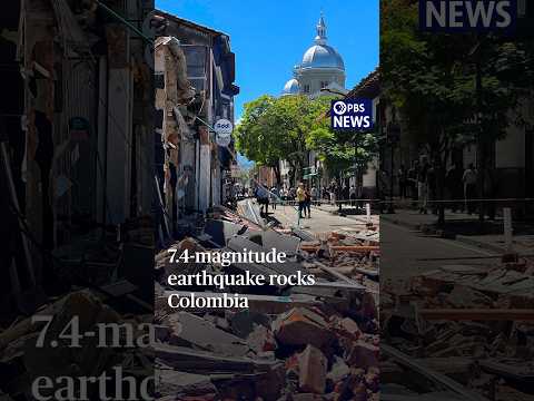 7.4-magnitude earthquake rocks Colombia
