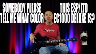 Video thumbnail for Somebody please tell me what color this ESP LTD EC1000 Deluxe is, I can't tell... by C. A. House Music