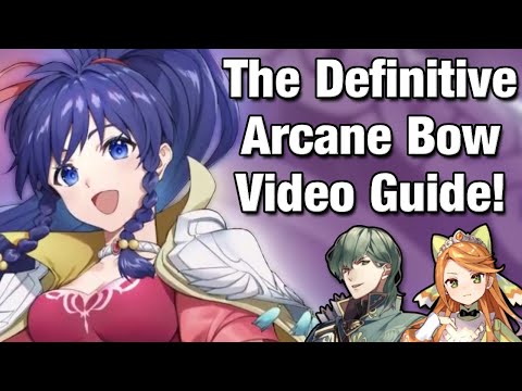 The Definitive Arcane Bow Guide (Best Users)