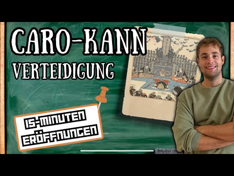 Lerne die Caro-Kann Verteidigung || 15-Minuten Schacheröffnungen