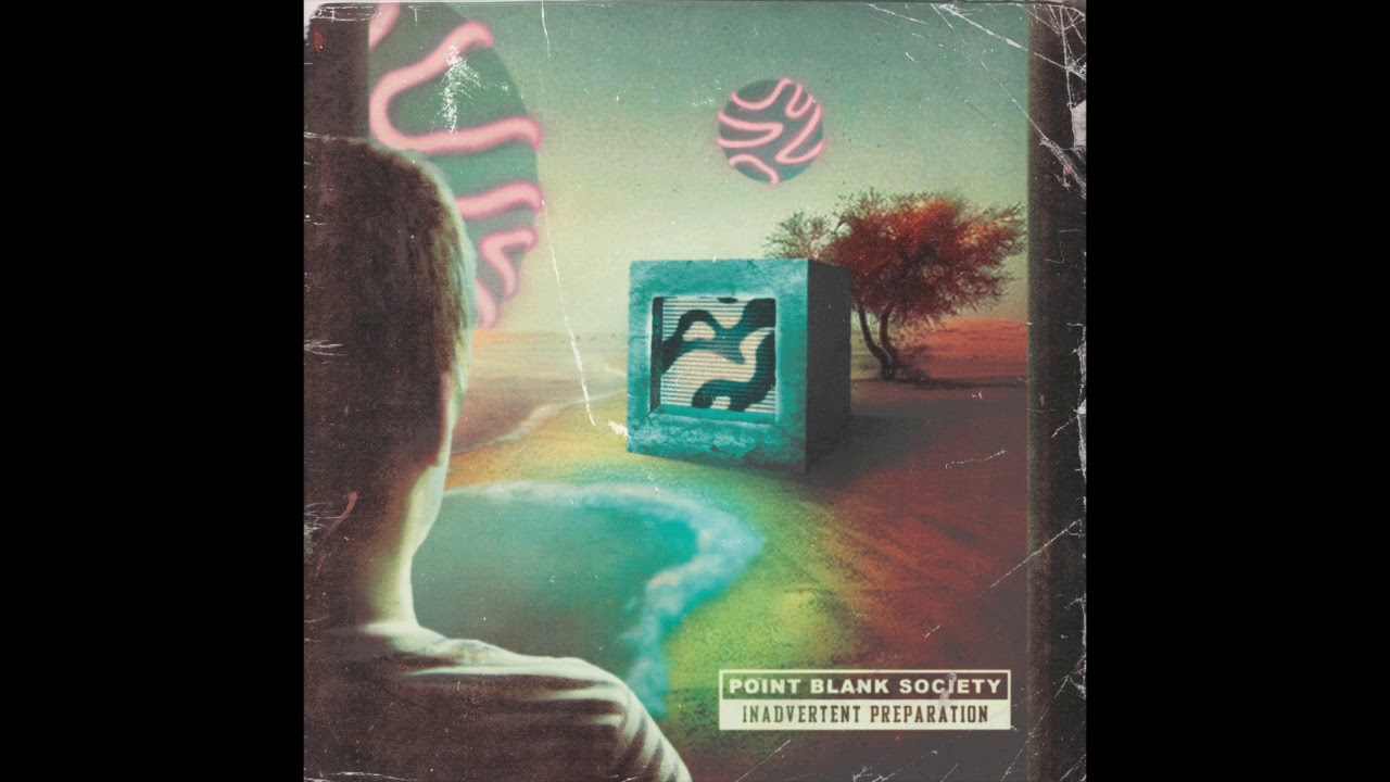 Point Blank Society - Inadvertent Preparation