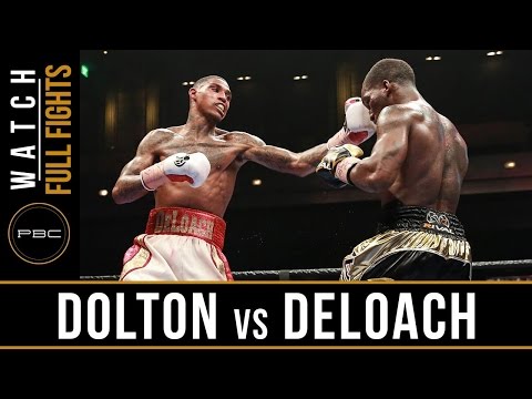 Deloach vs Dolton FULL FIGHT: September 16, 2016 - PBC on Bounce