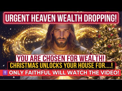 🔔 Last 3 Seconds!  GOD CALLING YOU CHOSEN FOR THIS CHRISTMAS🎄✨URGENT WEALTH FREQUENCY ACTIVATED!