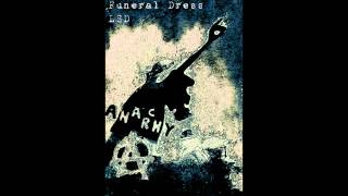 Funeral Dress - LSD