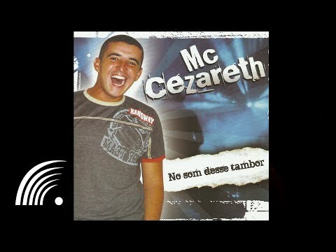 Mc Cezareth - No Som Desse Tambor  - No Som Desse Tambor - Oficial