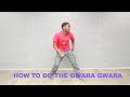 How to dance the Gwara Gwara (Tutorial)