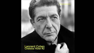 Leonard Cohen - Chelsea Hotel #2