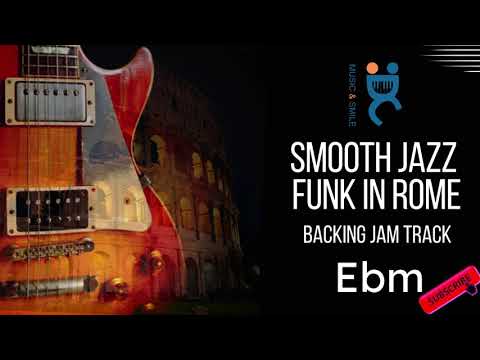 Smooth jazz funk in Rome - Backing Jam track in Eb minor (100 bpm) | Jam and practice
