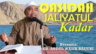 Download lagu QASIDAH JALIYATUL KADAR - KH. ABDUL WASIK BAIJURI mp3