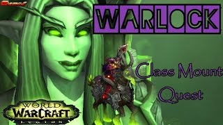 Warlock Class New Flying Mount Quest  ( World of Warcraft PTR Version )