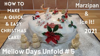 How To Make A Quick And Easy Christmas Cake | Marzipan And Ice It | 2021