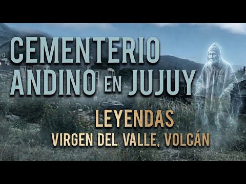 Un Cementerio Entre las Montañas, Virgen del Valle, Volcán (Jujuy - Argentina) Archivo 04