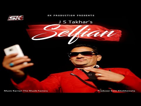 Selfian | J.S Takhar | 👍 2020