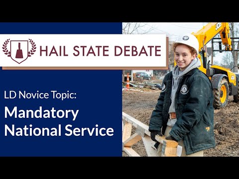 Lincoln Douglas - Novice Topic - Mandatory National Service