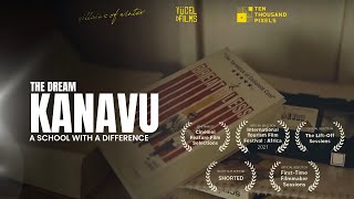 Kanavu - The Dream Short Documentary | Yucel Films | Villains of Winter | MookNayak Pictures