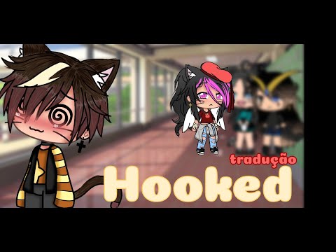 ☆Hooked☆ GLMV☆ Ft: Lukas Nakamura☆ (🇧🇷&🇺🇸)☆