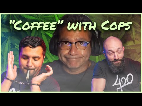 Coffee With Cops | Episode 61 | 4/20 with @OnlyCops