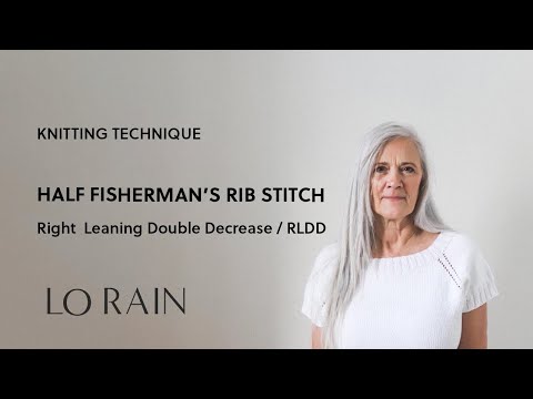 Half Fishermans Rib Right Leaning Double Decrease