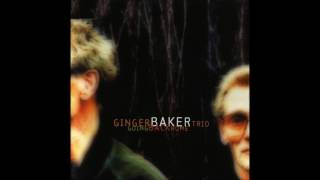 Ginger Baker Trio - Going Back Home (full album)