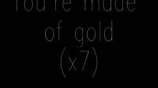 100 MONKEYS - Made Of Gold - Lyrics