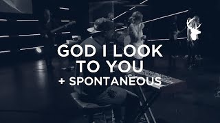 God I Look To You + Spontaneous - Alton Eugene | Bethel Worship