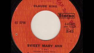 Claude King &quot;Sweet Mary Ann&quot;