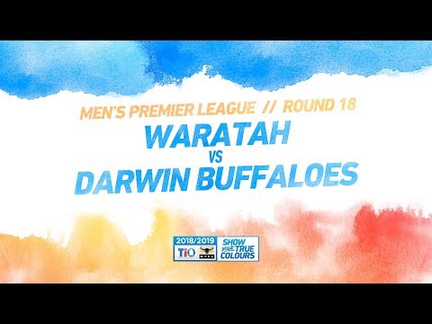 Waratah vs Darwin Buffaloes: Round 18 - Men's Premier League: 2018/19 TIO NTFL