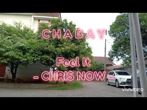 Feel It - CHRIS NOW | ZUMBA | DANCE FITNESS | CHABAY TEAM