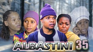 ALBASTINI _ Episode 35
