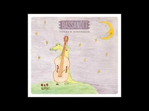 Bassanótt - Tómas R. Einarsson