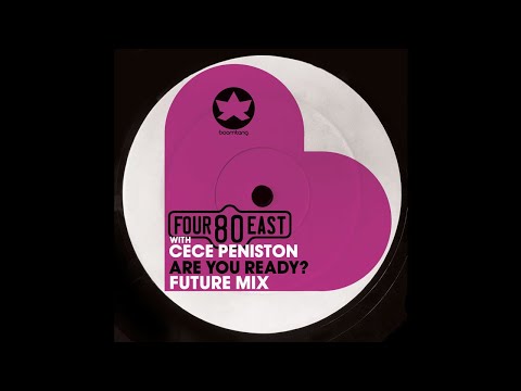 Four80East & Cece Peniston - Are You Ready? (Future Mix)