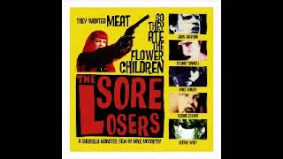 Various – The Sore Losers – A Guerrilla Monster Film by Mike McCarthy, Garage Rock & Roll Soundtrack